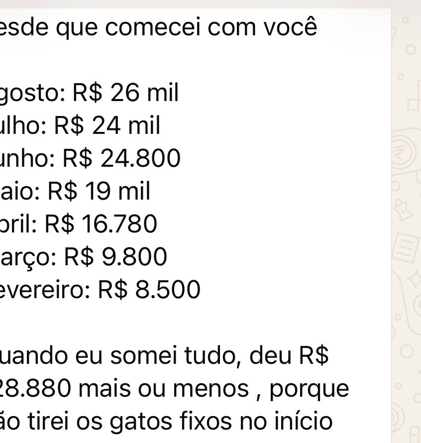 Evolução mensal de faturamento de uma mentorada, de R$ 8.500 em fevereiro a R$ 26 mil em agosto